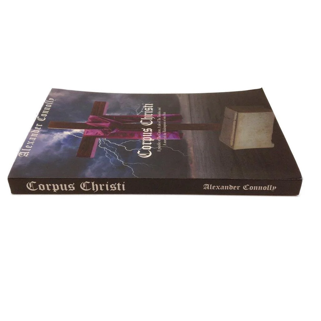 Corpus Christi A Parable of The Christ by Alexander Connolly Paperback Book NEW - Image 3