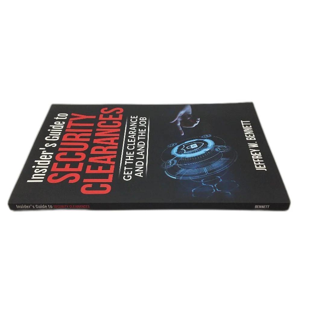 Insiders Guide To Security Clearances Landing The Job by Jeffrey W Bennett NEW - Image 3