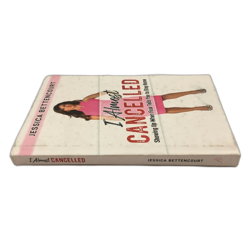 I Almost Cancelled- Showing Up Self Help Hardcover Book- Jessica Bettencourt NEW - Image 4